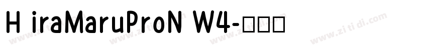 H iraMaruProN W4字体转换